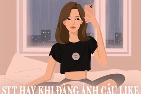 STT hay khi đăng ảnh câu like